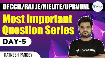 Most Important Question Series | Day-5 | DFCCIL/RAJ JE/NIELITE/UPRVUNL JE | Ratnesh Pandey