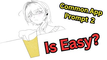 How to Answer Common App Prompt 2 + Example Essay