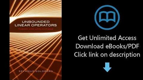 Unbounded Linear Operators: Theory and Applications (Dover Books on Mathematics)
