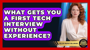 What Gets You A First Tech Interview Without Experience? - College Dropout Millionaire