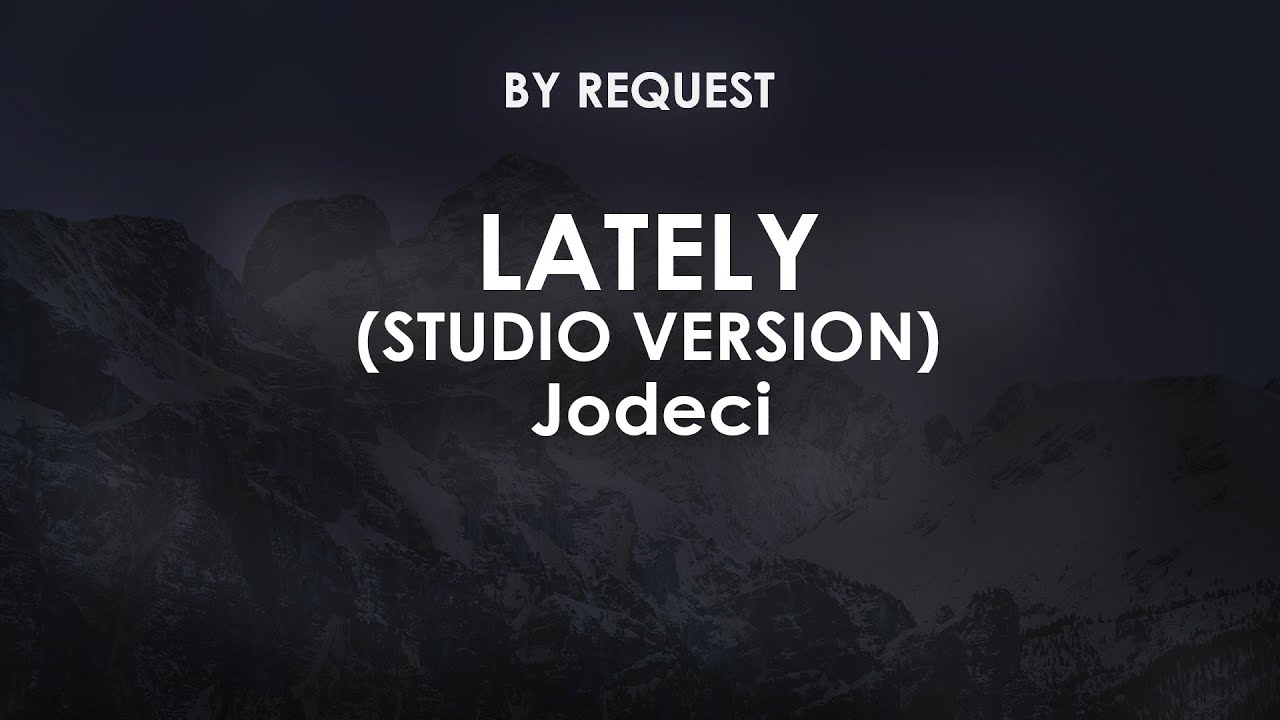 Lately (Studio Version) | Jodeci - YouTube