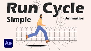 Run Cycle Animation After Effects | Fast & Simple