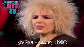 Spagna - Call me 1985
