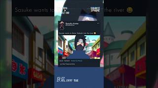 Otaku Sasuke Wants To Throw Kakashi Into The River