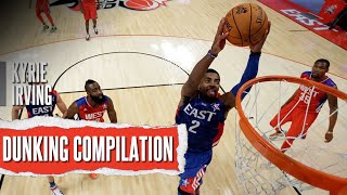 Kyrie Irving Dunking Compilation ᴴᴰ