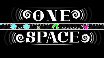 (Medium Demon) "One Space" by Zoroa | Geometry Dash [2.11]
