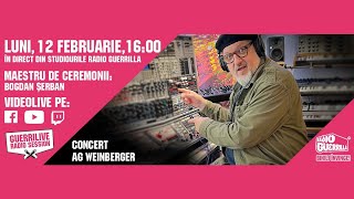 Guerrilive Radio Session cu AG WEINBERGER