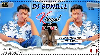 KHYAAL : Jass Manak (New Punjabi Dj Remix Song 2021) Dj Sunilll Palsana