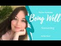 Being Well - Positive Psychology - Savouring