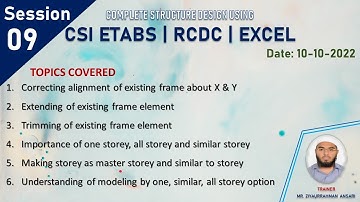 ETABS + RCDC + EXCEL (Live Session Day - 09) | 10th October 2022 | Batch 10