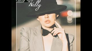 Tony Igy - NeLLy