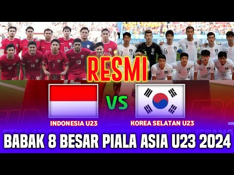 Resmi Timnas Indonesia U23 VS Korea Selatan 8 Besar Piala Asia U23 2024 !! Shin Tae-yong Bilang Gini