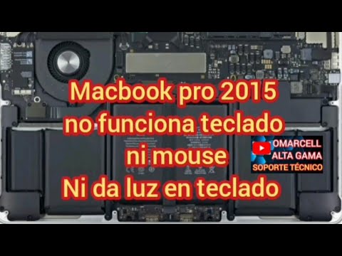 macbook pro 2015 no da mouse no da teclado ni luz en teclado 2021