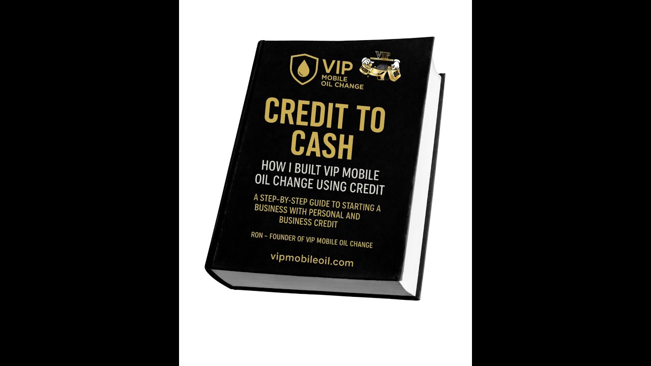 Credit to Cash: How I Leveraged Credit to Start VIP Mobile Oil Change