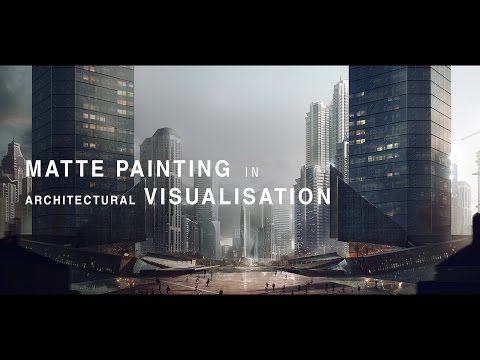 Matte Painting Tutorial for Architectural Visualisation - Narrated/Explained
