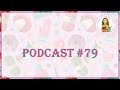 Podcast #79