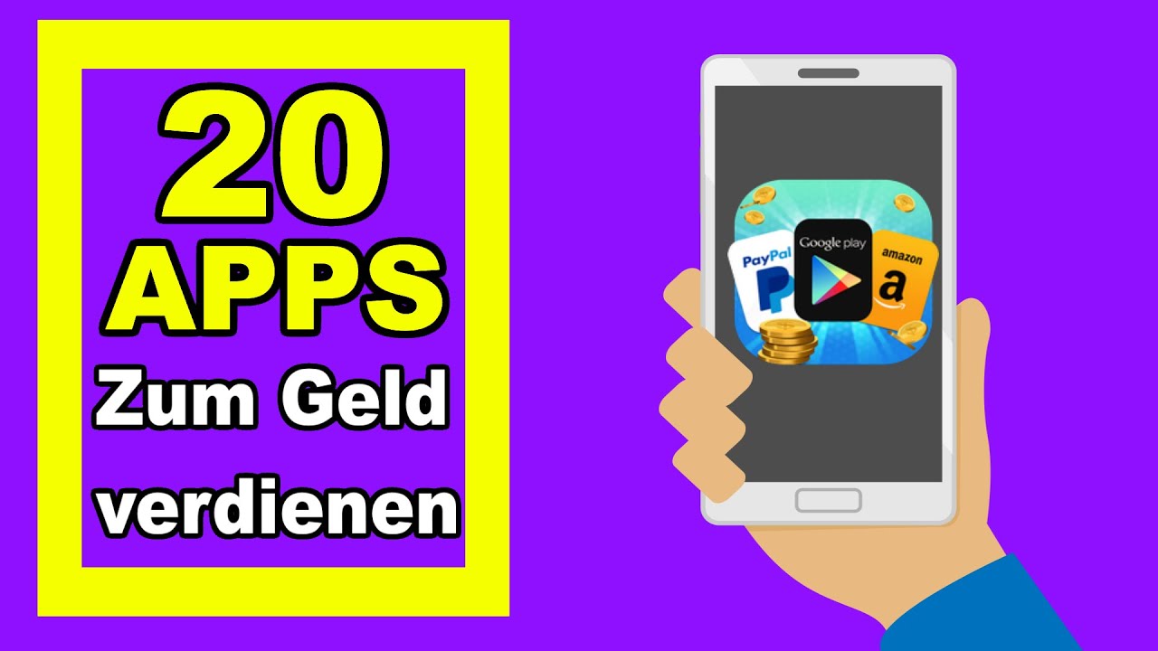 20 Apps zum Geld verdienen mit deinem Smartphone 📱🤑 YouTube