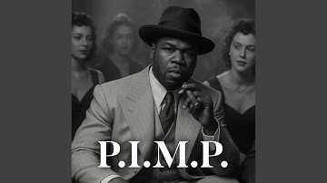 P.I.M.P.