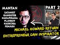 Kisah Inspirasi Hidup Dari Setan Jadi Malaikat Michael Howard Return