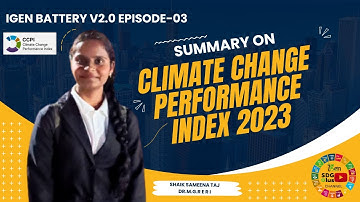 CCPI -  CLIMATE CHANGE PERFORMANCE INDEX 2023 Summary Report Presentation by SHAIK SAMEENA TAJ