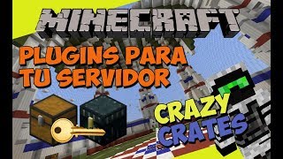 PLUGINS para tu SERVIDOR de Minecraft - CRAZYCRATES (Usa Llaves para abrir Cajas!)
