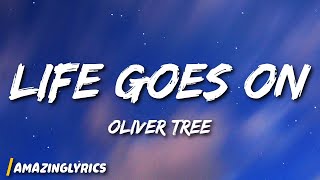 Oliver Tree - Life Goes On Resimi