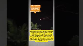 P3ndan4kan Meteor Di Langit Yaallah Sm0g4 Sllu Dlm Lindvng4n Allah fypviral trendingshorts