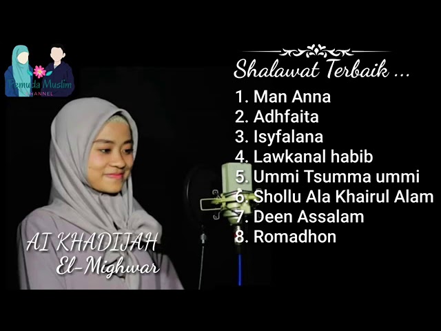 Shalawat Ai Khadijah Full album 2021 | SHOLAWAT NABI MERDU TERBARU PENGANTAR TIDUR PENYEJUK HATI class=