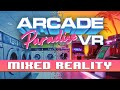 Arcade paradise vr  mixed reality trailer  wiredp