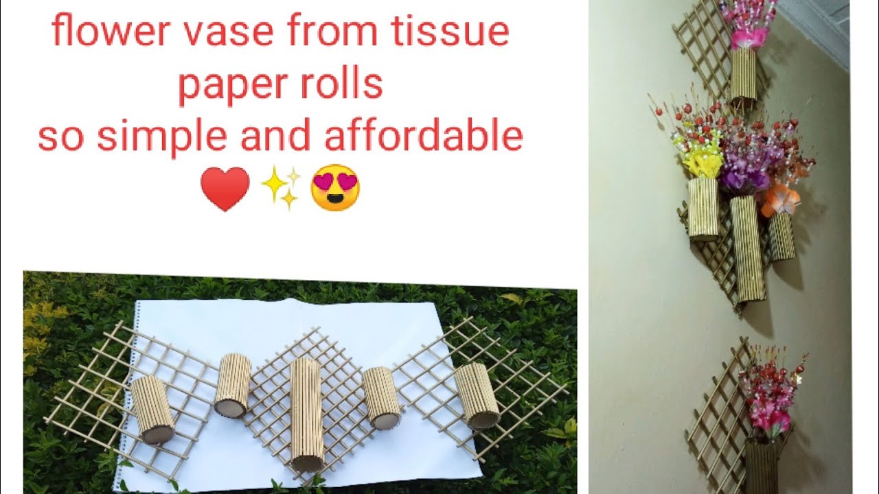 DIY Flower vases from /Toilet Paper rolls/Tissue/straws YouTube