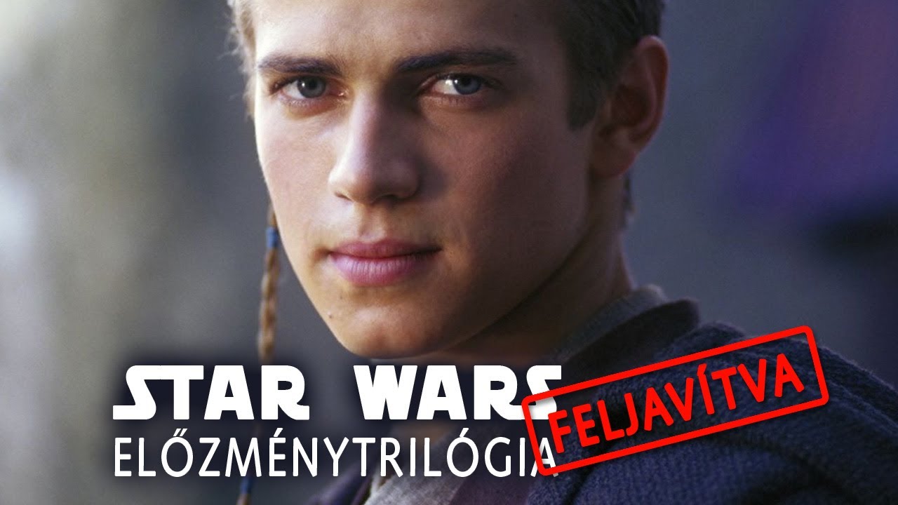 Star Wars előzménytrilógia- feljavítva
