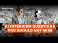 Top 5 AI Interview Questions You Must Know As A Fresher (Part 1)