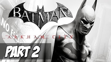 Batman: Arkham City - Walkthrough | Part 2 Two-Face (HD Gameplay & Commentary)