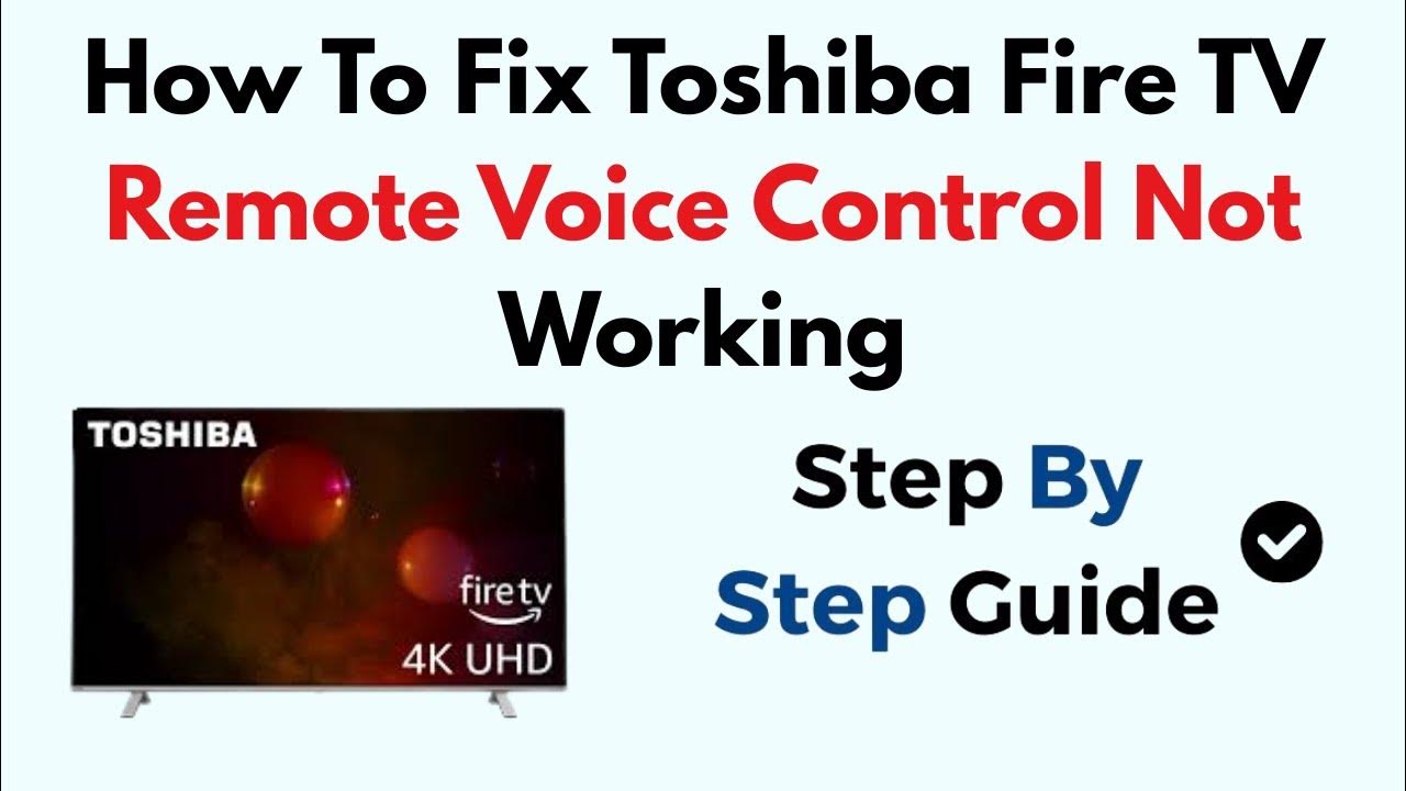 how-to-fix-toshiba-fire-tv-remote-voice-control-not-working-youtube