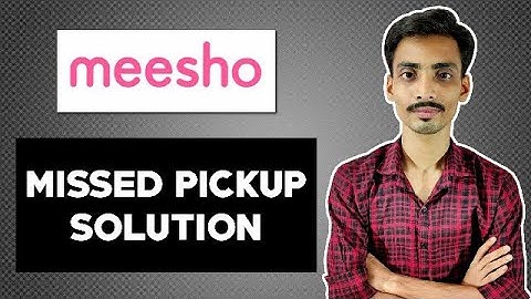 Meesho Missed Pickup Solution | Ecommerce Ideas