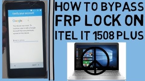 How To Bypass FRP Lock On Itel It 1508 Plus