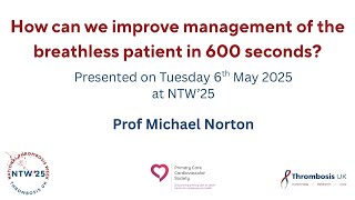 How can we improve management of the breathless patient in 600 seconds