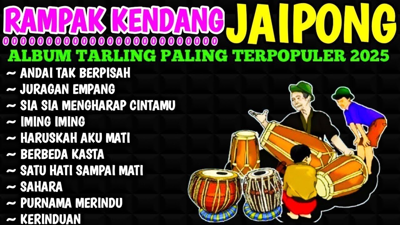 KENDANG RAMPAK JAIPONG 2024, AUDIO JERNIH BASS GLER,JURAGAN EMPANG, GALA GALA, PRIA IDAMAN, PERCUMA,