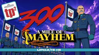 A Mile of Mayhem - 300! - Toy Polloi Two