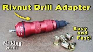 Rivnut Drill Attachment - A Better Way To Set Rivnuts! by Making Stuff 183,627 views 3 months ago 8 minutes, 17 seconds