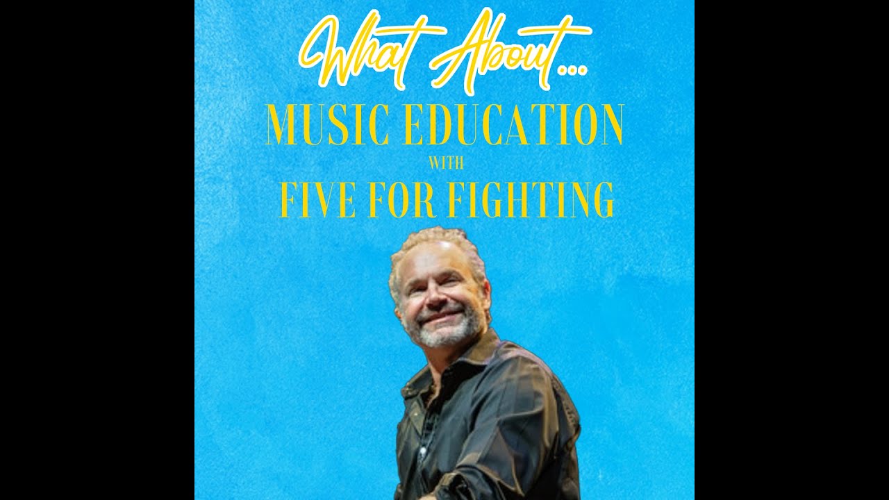 What About... Music Education w/John Ondrasik of Fight For Fighting