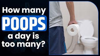 How often should you poop each day? | The Health Site