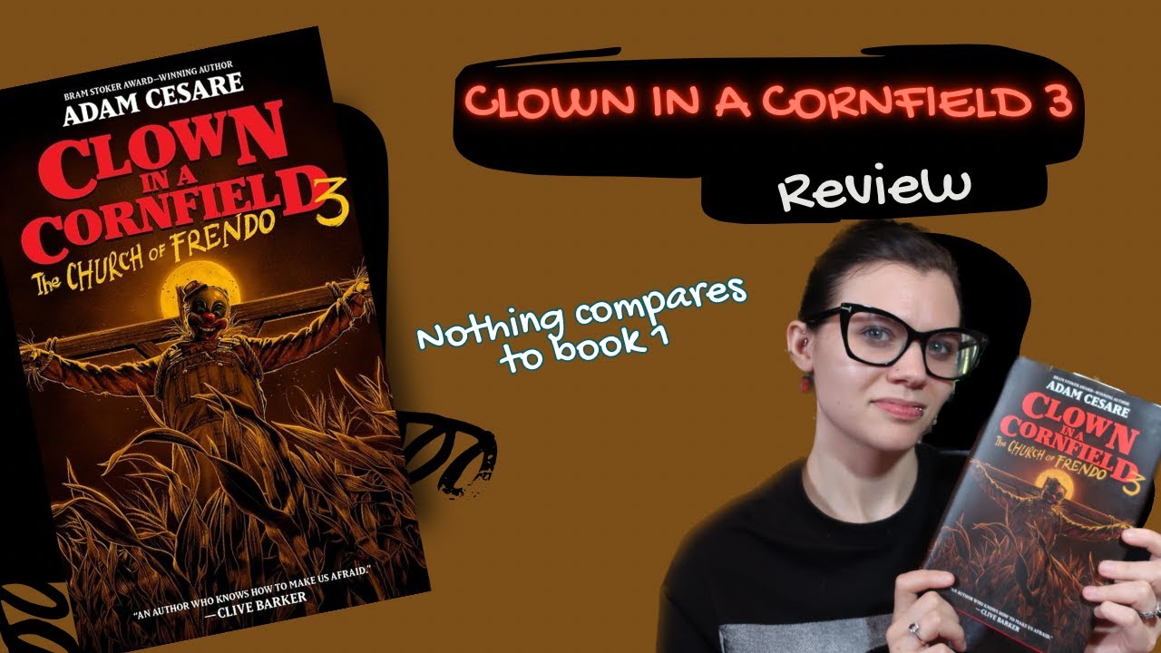 Book Review Adam Cesare's Clown In A Cornfield 3 The