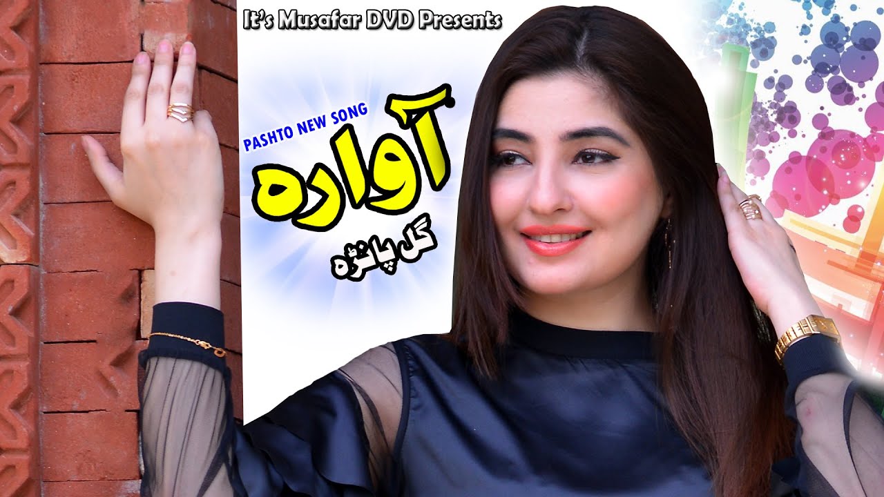 GUL PANRA  Awara  Pashto Song 2020  Gul Panra  Pashto HD Song  Pashto Songs