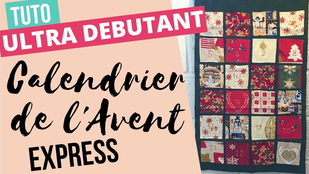 Tutoriel couture ultra débutant : un calendrier de l'avent express 