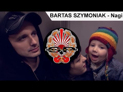 BARTAS SZYMONIAK - Nagi [OFFICIAL VIDEO]