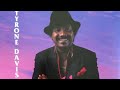 Tyrone Davis - Are You Serious