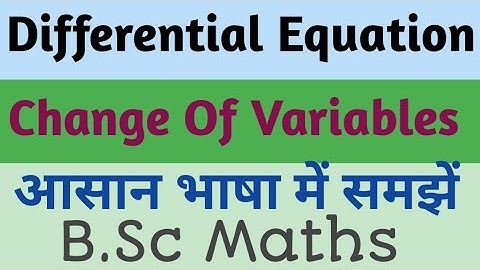Change of Variables||Bsc 1st year paper-2 Unit-4 ||