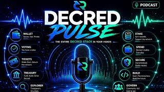 #DECRED EP15 "Decred Pulse: The Entire  $DCR  Stack At Your Fingertips" @DecredSociety @exitusdcr