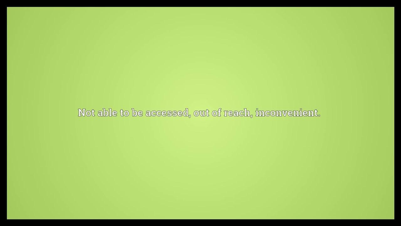 inaccessible-meaning-youtube